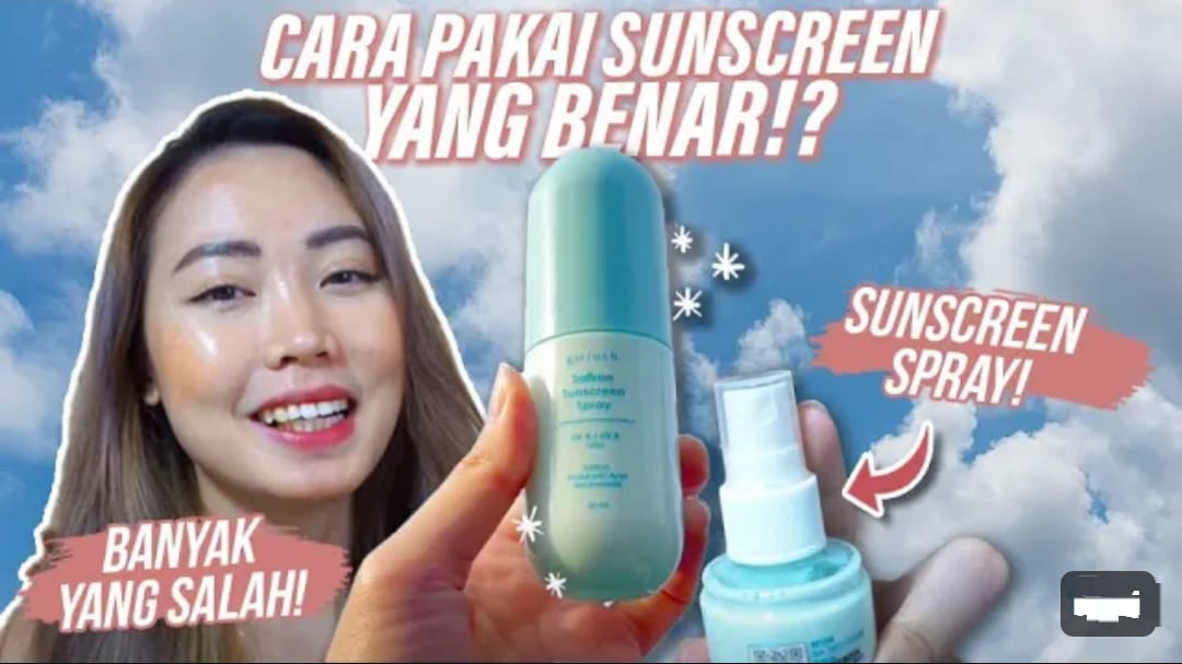 4 Sunscreen Spray untuk Wajah Terbaik, Cara Praktis Memutihkan Kulit dan Basmi Noda Hitam Dengan Cepat
