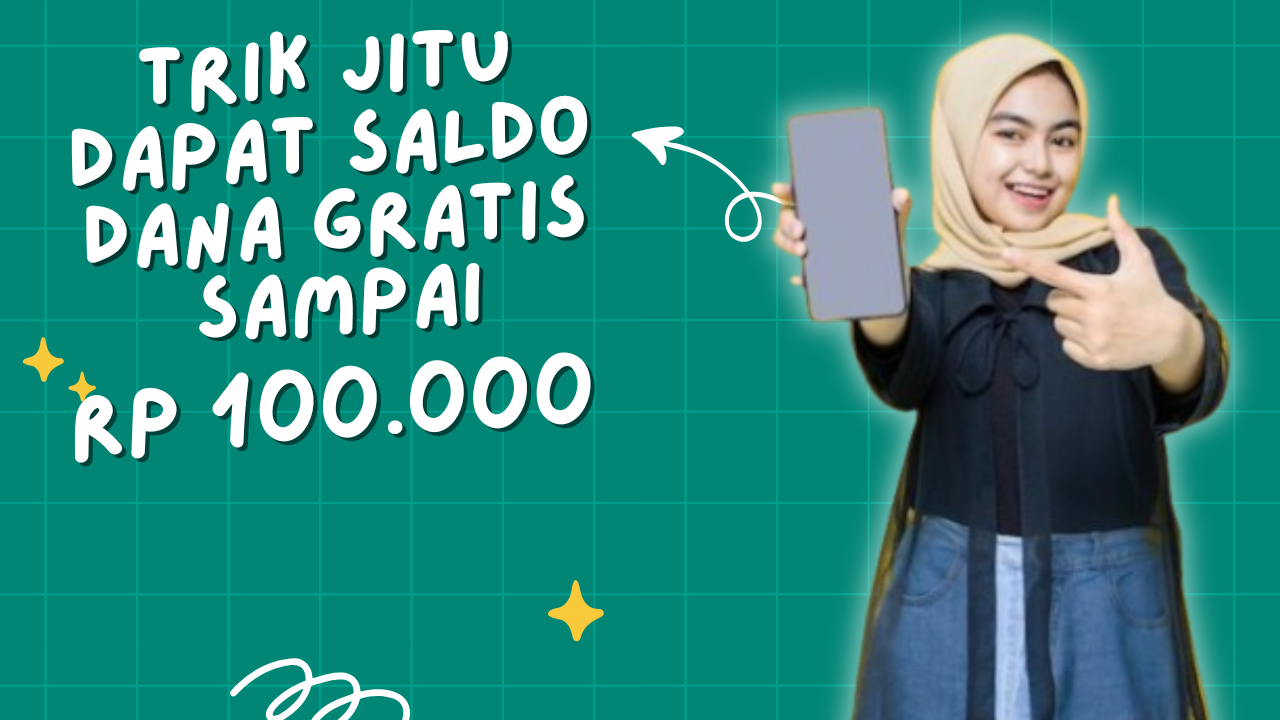 4 Trik Jitu Dapatkan Saldo DANA Gratis Sampai Rp 100.000 Hanya dengan Cara Receh Ini, Cobain Saja