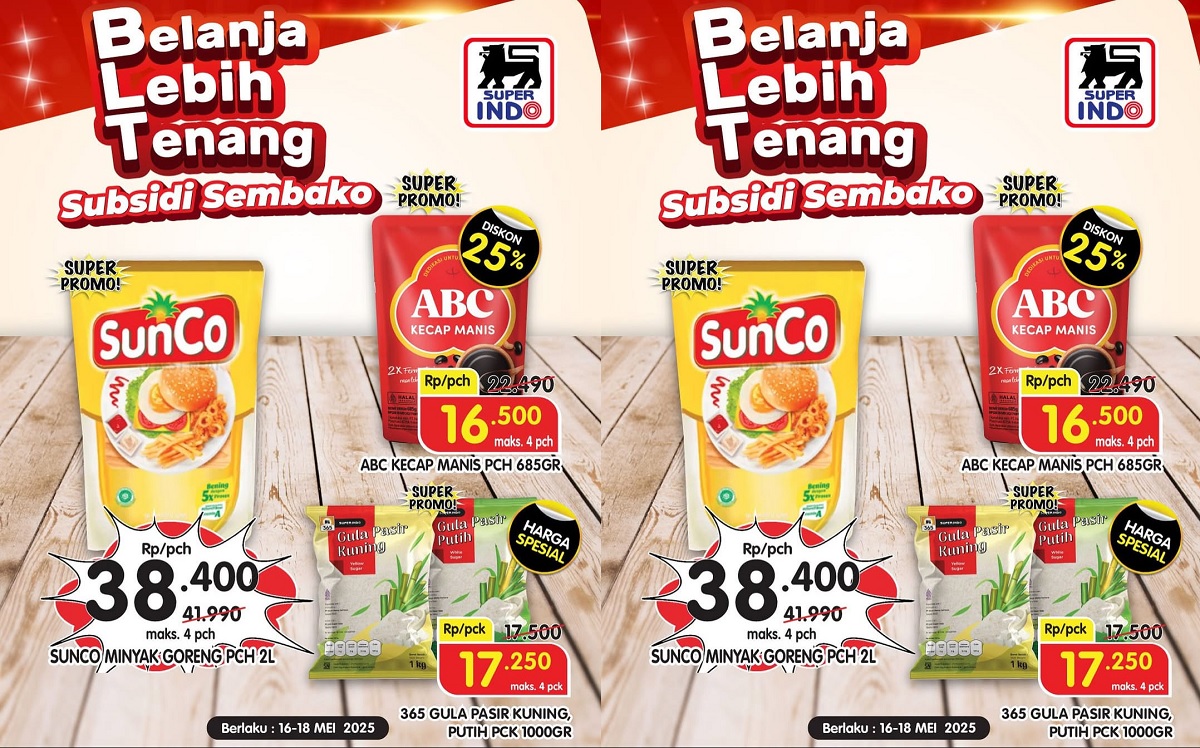 Diskon 25%! Promo Superindo Periode 16-18 Mei 2025! Subsidi Sembako Hemat Gila-Gilaan, Mulai Rp 16.500 Aja!