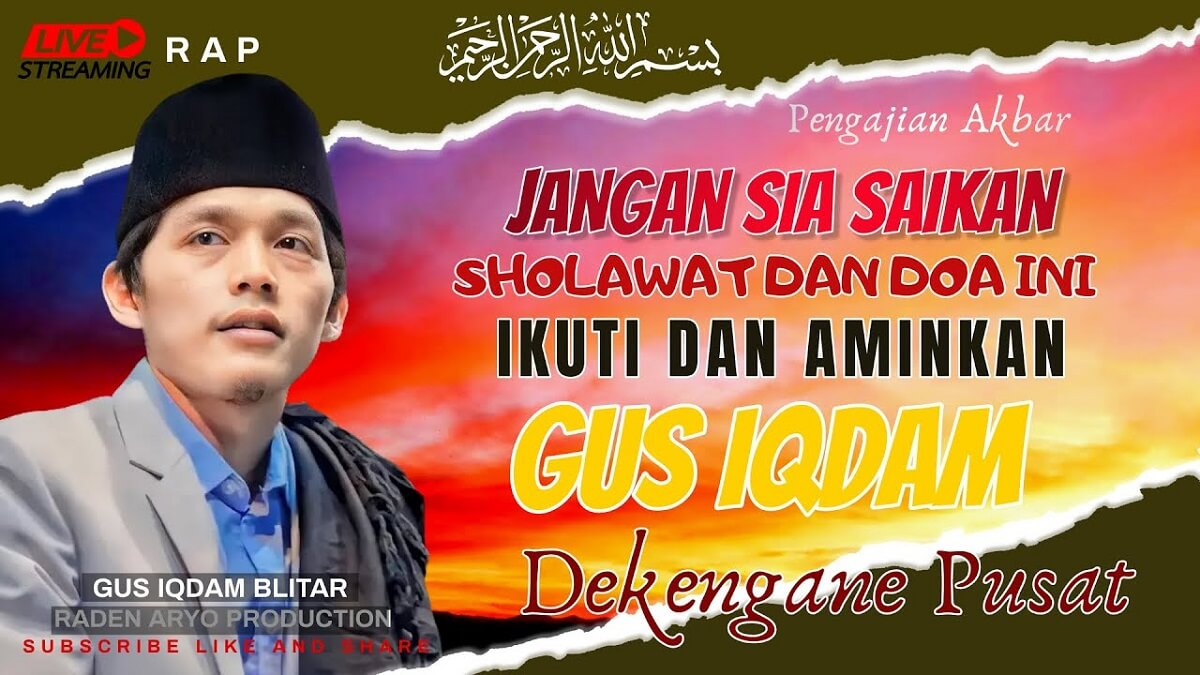 Jarang Diketahui! Gus Iqdam Jelaskan Sholawat Agar Hajat Cepat Dikabulkan Allah, Minta Rezeki jadi Mudah