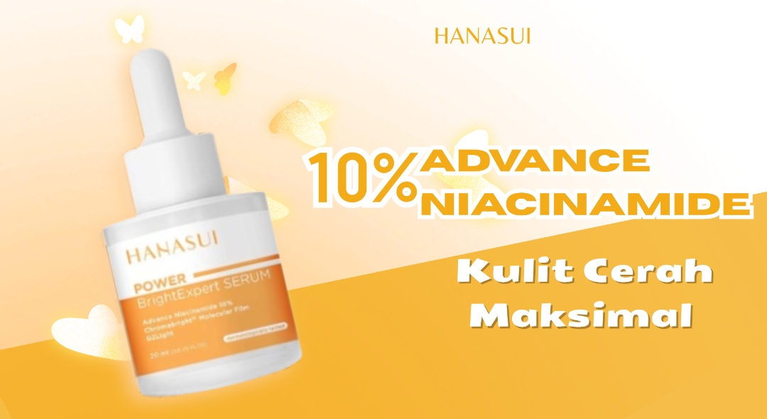 Review Hanasui Bright Expert Serum Yang Bisa Bikin Wajah Kamu Jauh Terlihat Lebih Muda