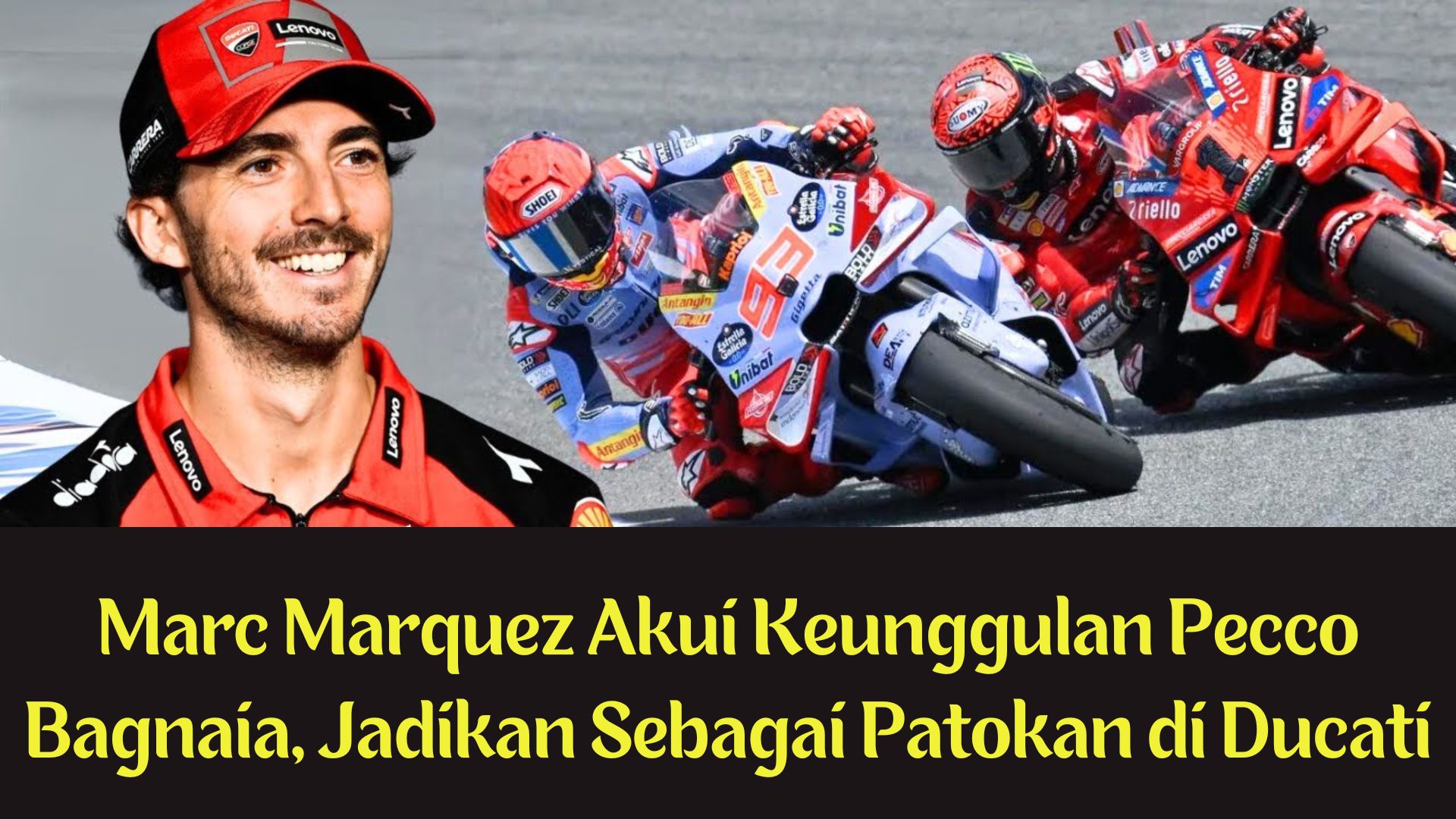 Marc Marquez Akui Keunggulan Pecco Bagnaia, Jadikan Sebagai Patokan di Ducati
