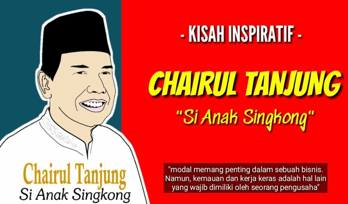Chairul Tanjung Bongkar Kunci Tips Sukses dalam Membangun Sebuah Bisnis, Nomer 7 dan 8 Dijamin Mujarab!