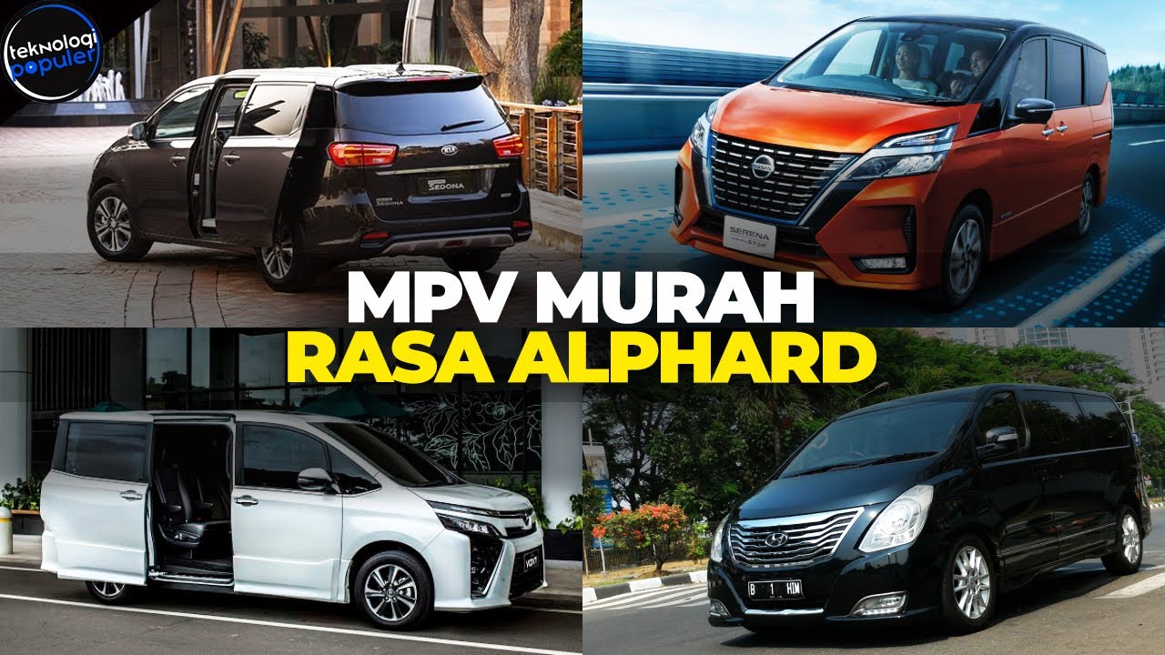 Ingin Mobil Mirip Alphard? Simak 6  Deretan MPV Premium 2024 di Indonesia, Desain Mewah Cuma 100 Jutaan Saja