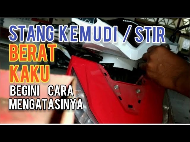 Inilah 4 Cara Mudah Perbaiki Stang Motor yang Berat, Dijamin Motor Seperti Baru