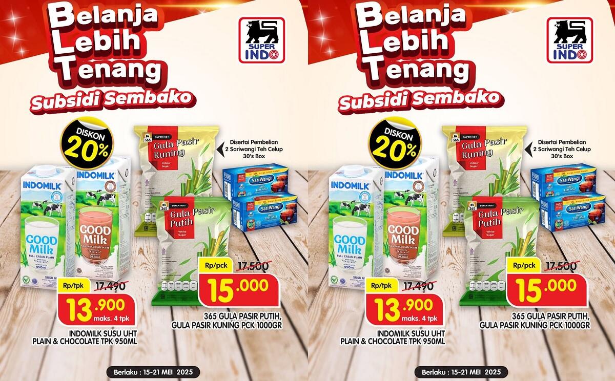Diskon Gila Superindo Periode 15–21 Mei 2025, Susu Indomilk Hanya Rp13.900 dan Gula Pasir Turun 20%!