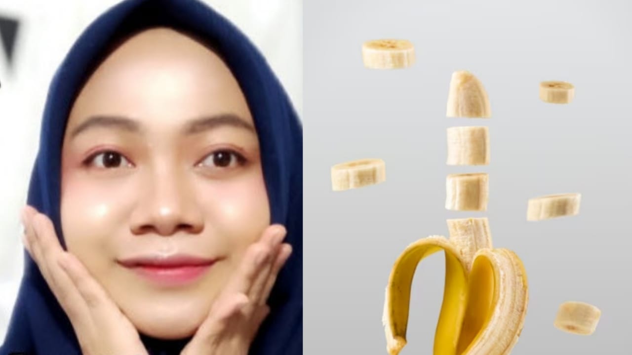 Ternyata Kandungan Vitamin B Complex di Pisang Bisa Membuat Wajah Cantik Alami, Simak Penjelasannya 