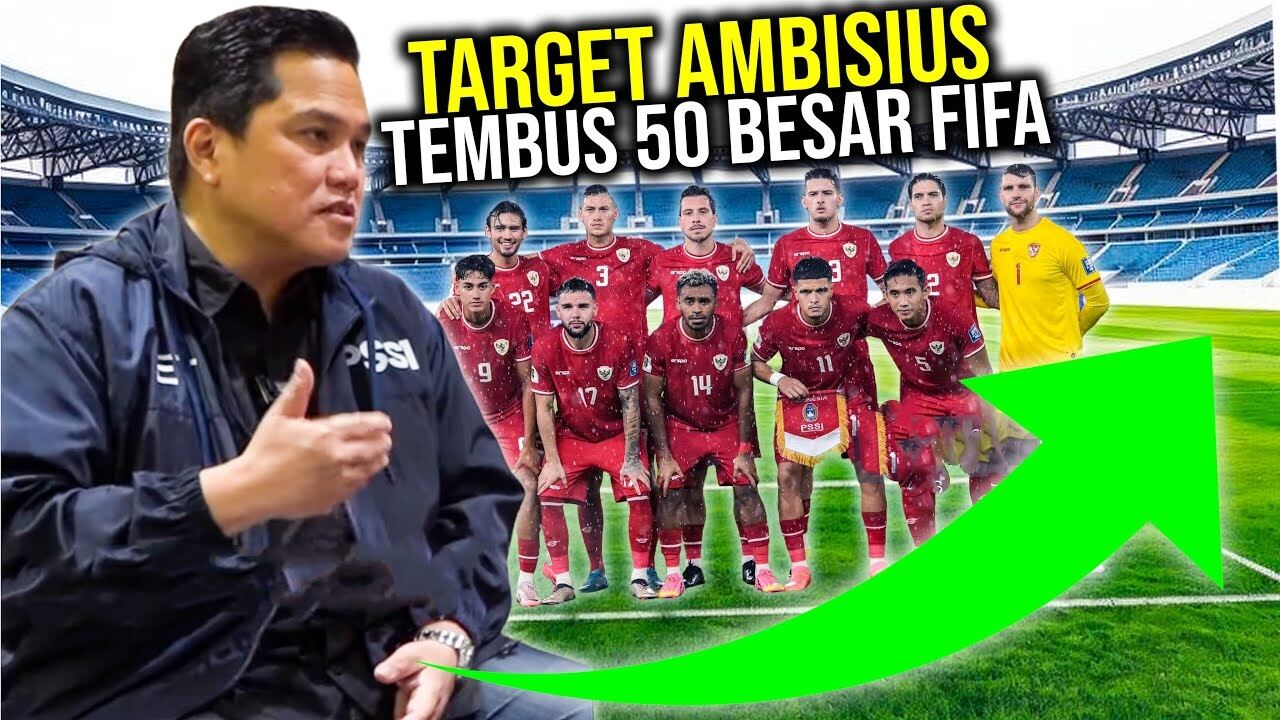 Target Ambisius Indonesia untuk Masuk 50 Besar FIFA dan 9 Besar Asia: Mungkinkah Tercapai?