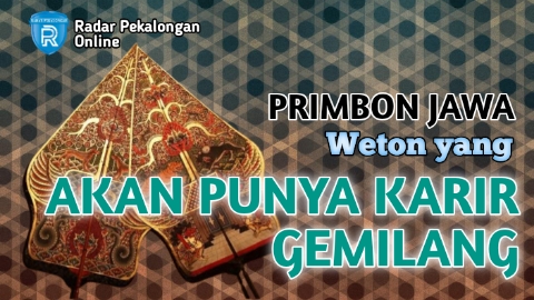 Inilah Weton yang Akan Punya Karir Gemilang menurut Primbon Jawa, Wetonmu Termasuk Gak?