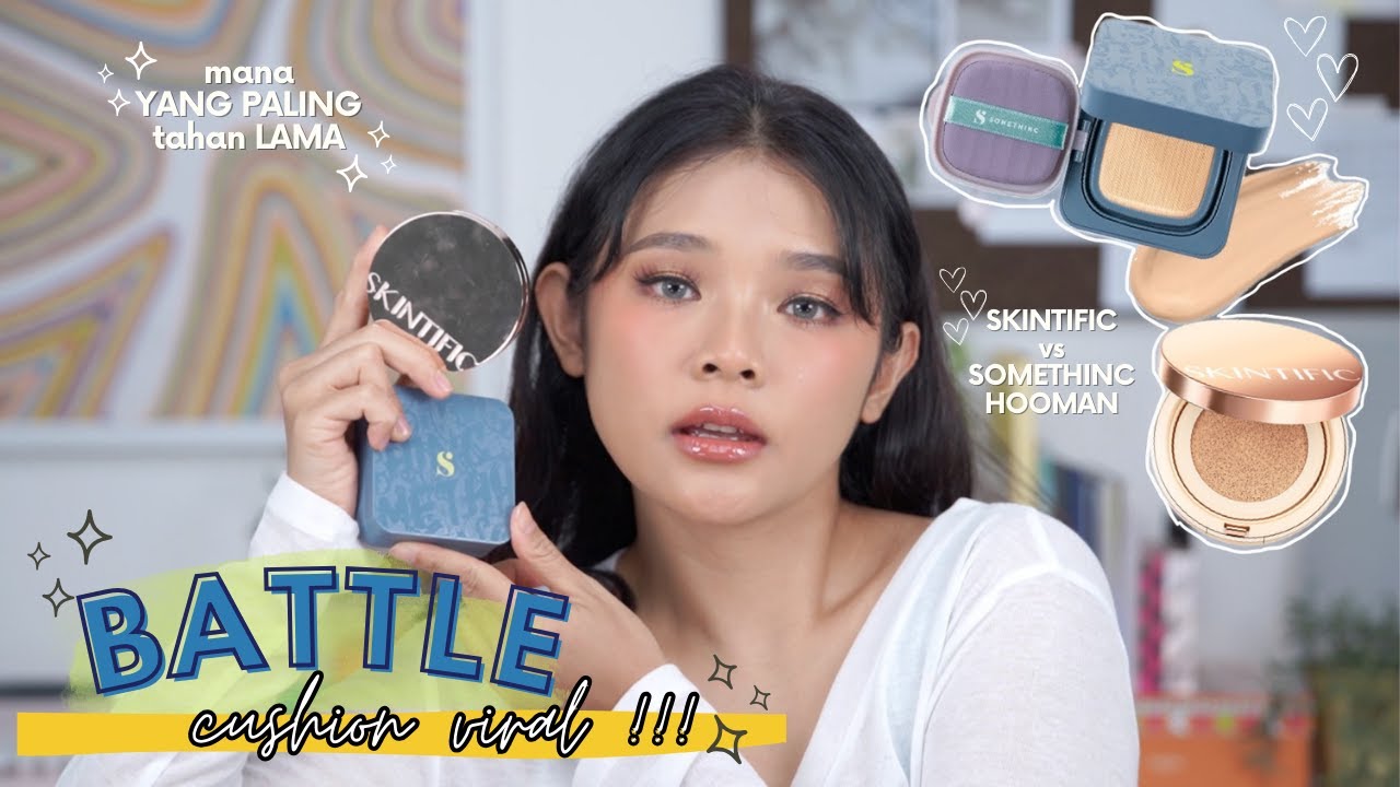 Review Battle Cushion Viral Skintific vs Somethinc Harga Mirip, Mana Lebih Awet Bebas Kilap di Kulit Berminyak