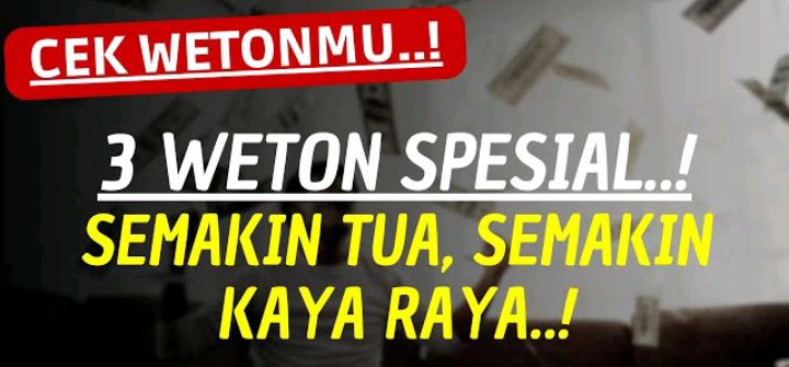 Primbon Jawa: Inilah 3 Weton yang Semakin Tua Justru Semakin Kaya dan Sejahtera, Adakah Wetonmu?