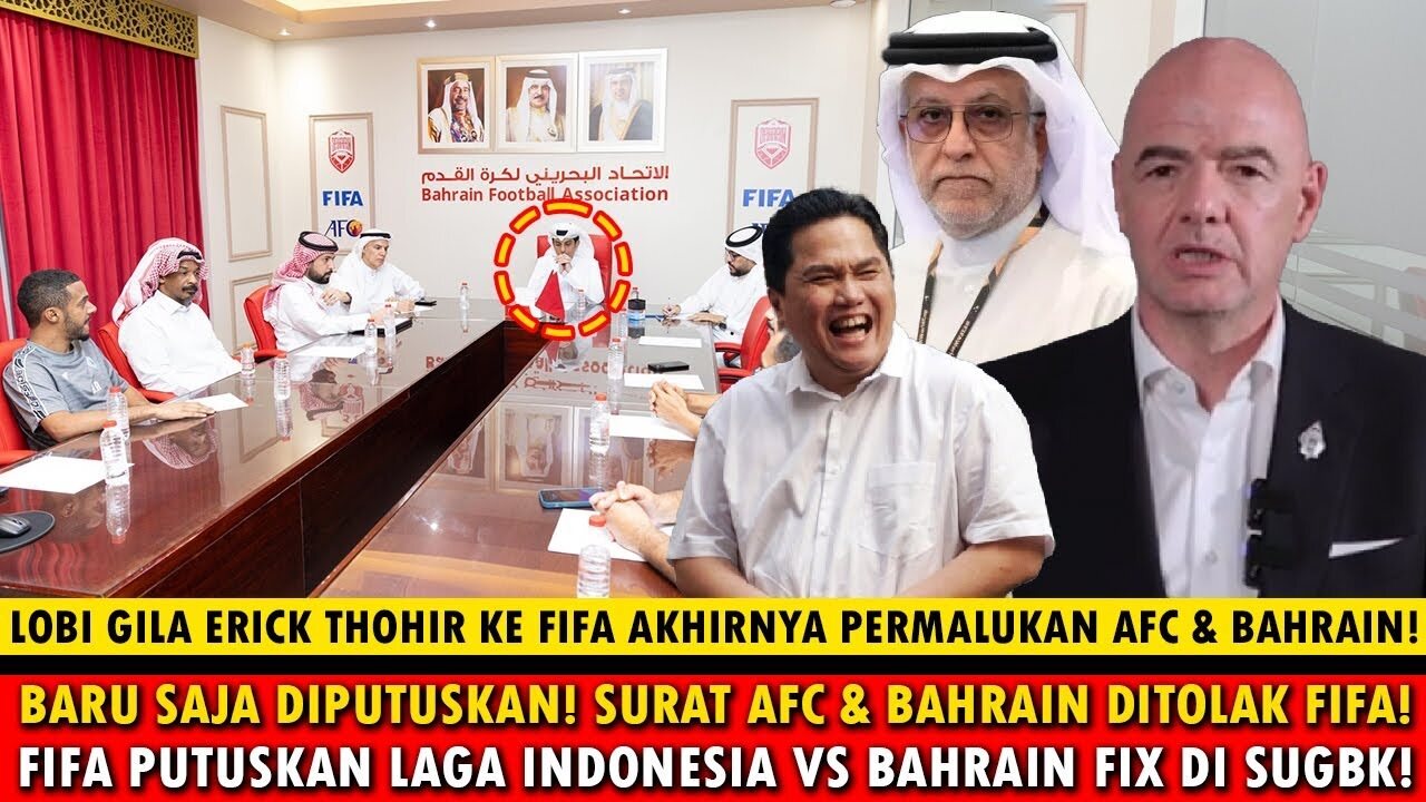 AFC dan FIFA Duduk Bersama BFA dan PSSI! Sanksi Berlapis Akan Dihadapi Bahrain Jika Menolak Main di Indonesia