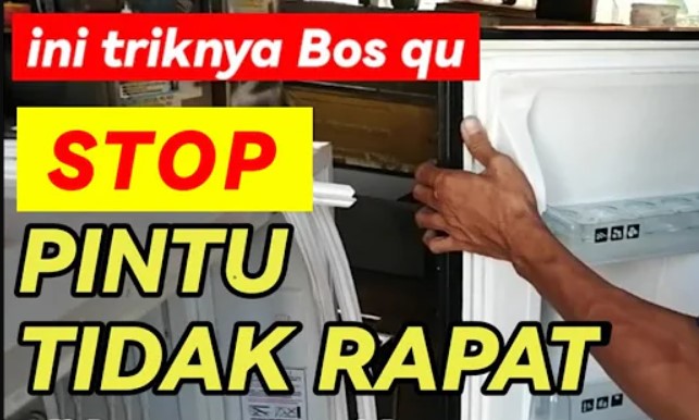 Bingung Bagaimana Cara Mengatasi Pintu Kulkas yang Tidak Rapat? Padahal Cukup dengan 7 Langkah Mudah Berikut!