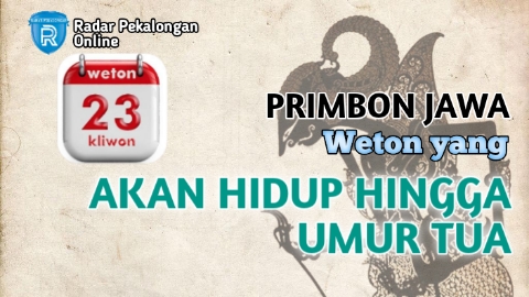 Mau Tahu Weton yang Akan Hidup Hingga Umur Tua menurut Primbon Jawa? Salah Satunya Mungkin Wetonmu