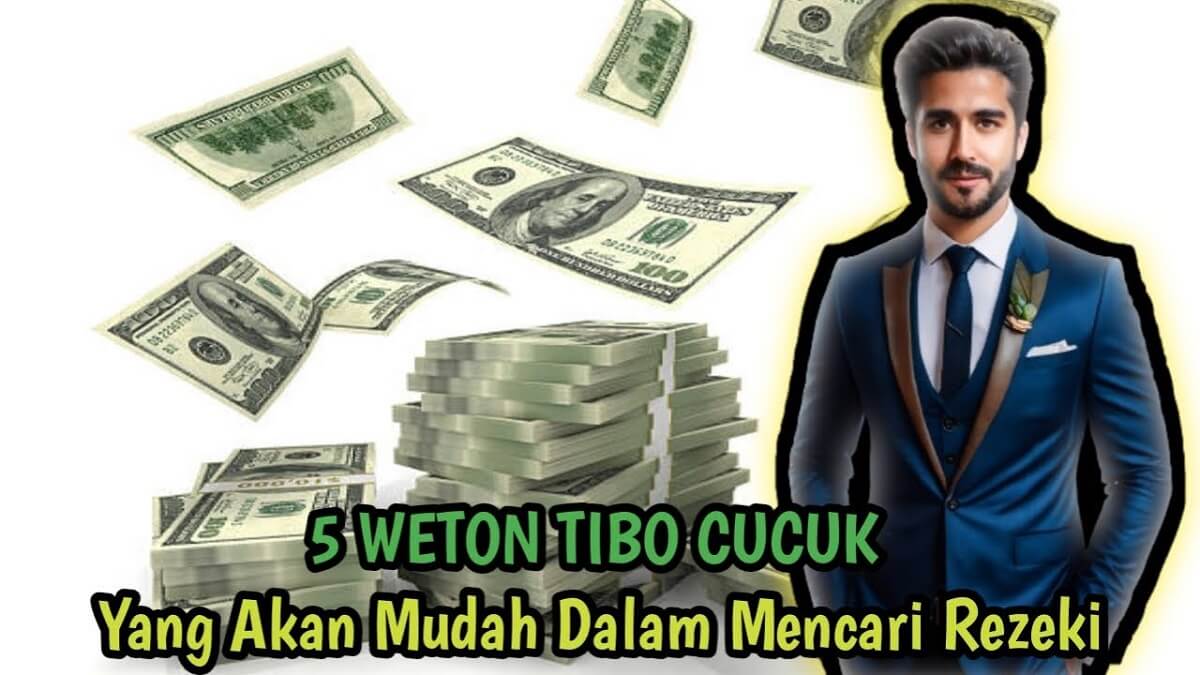 Primbon Jawa: 5 Weton Tibo Cucuk yang Bakal Meraih Kelancaran Rezeki di Tahun 2024, Apakah Kamu Termasuk?