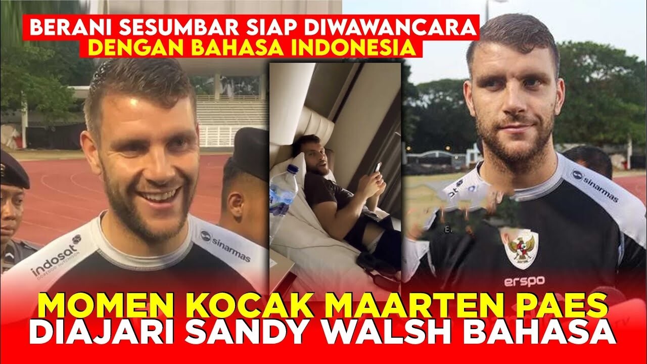 Momen Kocak Maarten Paes Belajar Bahasa Indonesia, Sandy Walsh yang Jadi Guru