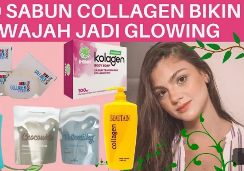 4 Sabun Collagen untuk Wajah Usia 50 Tahun Ke Atas, Kulit jadi Kencang Bebas Kendur dan Noda Hitam Permanen