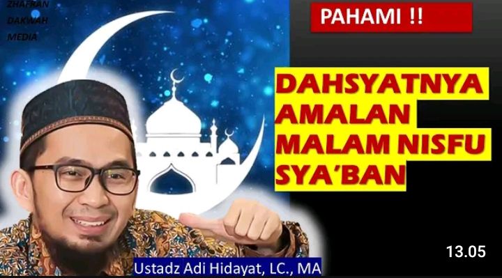 Keistimewaan di Malam Nisfu Sya'ban, Ustaz Adi Hidayat: Perbanyak Ibadah Qiyamul Lail dan Tilawatil Qur'an