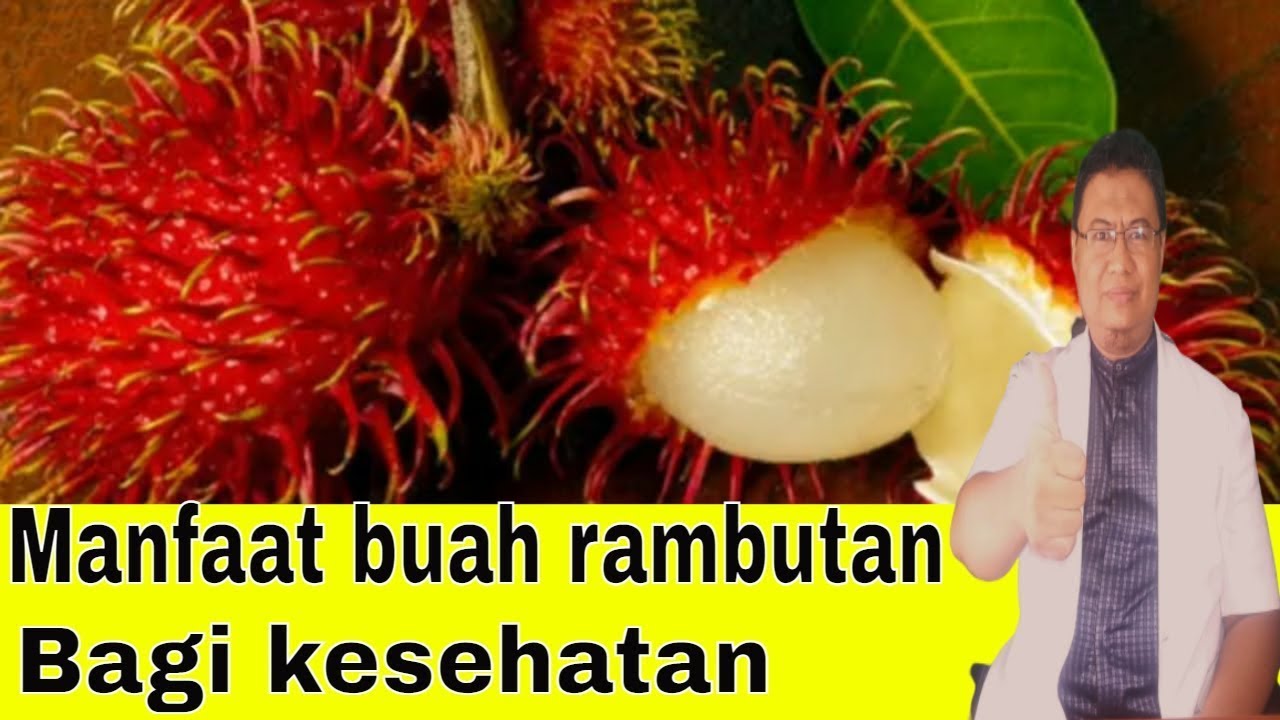 Enak dan Sehat! Ini 4 Manfaat Buah Rambutan untuk Kesehatan, Mau Tahu Apa Saja? Cek Daftarnya