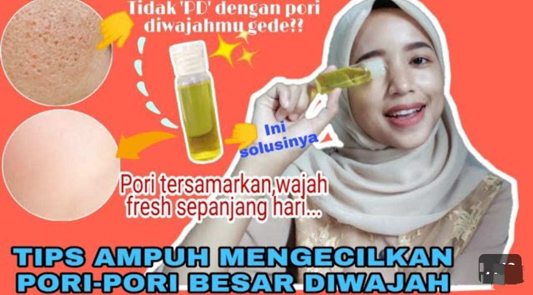 Inilah 4 Cara Alami Mengecilkan Pori-Pori Wajah Yang Bikin Kulit Putih ...