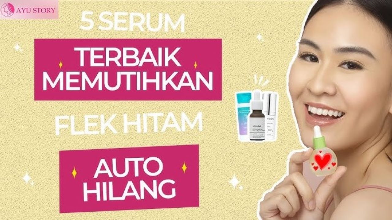 4 Serum Pengelupas Flek Hitam yang Bikin Glowing, Kulit Cerah Awet Muda