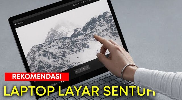 5 Rekomendasi Laptop Merk Lenovo Dengan Touchscreen Terbaik Beserta Harga dan Spesifikasinya