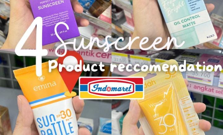 Inilah 4 Sunscreen Terbaik Penghilang Flek Hitam di Indomaret yang Murah dan Efektif Bikin Glowing Awet Muda