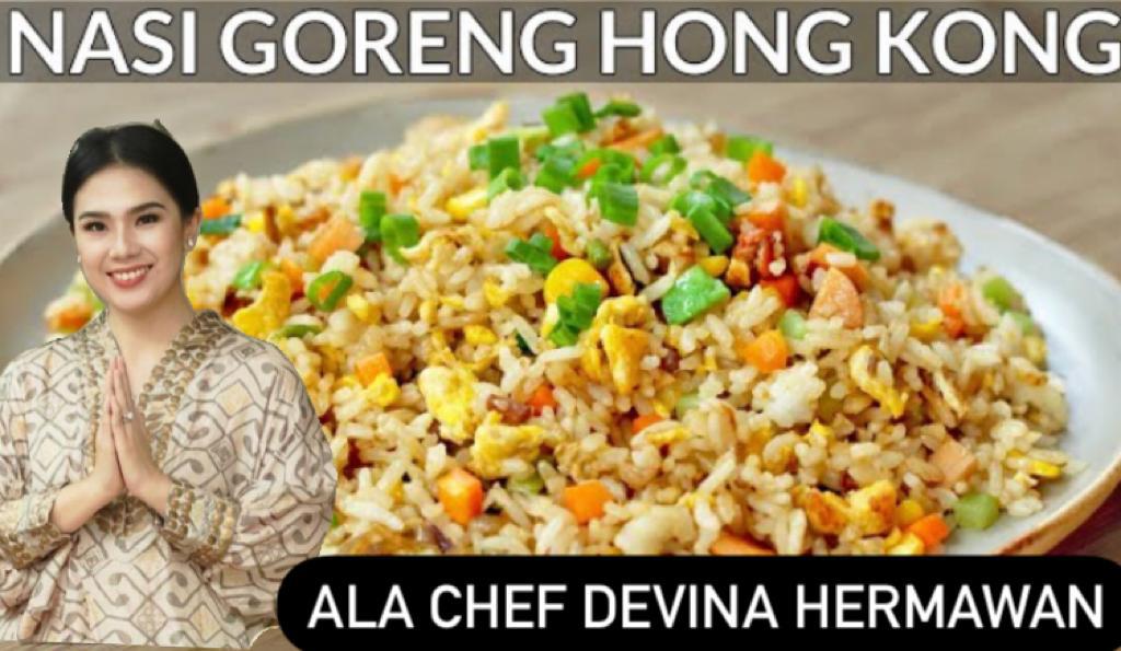 Ide Sarapan Anti Ribet, Resep Nasi Goreng Hong Kong ala Chef Devina Hermawan Sat Set Bikinnya