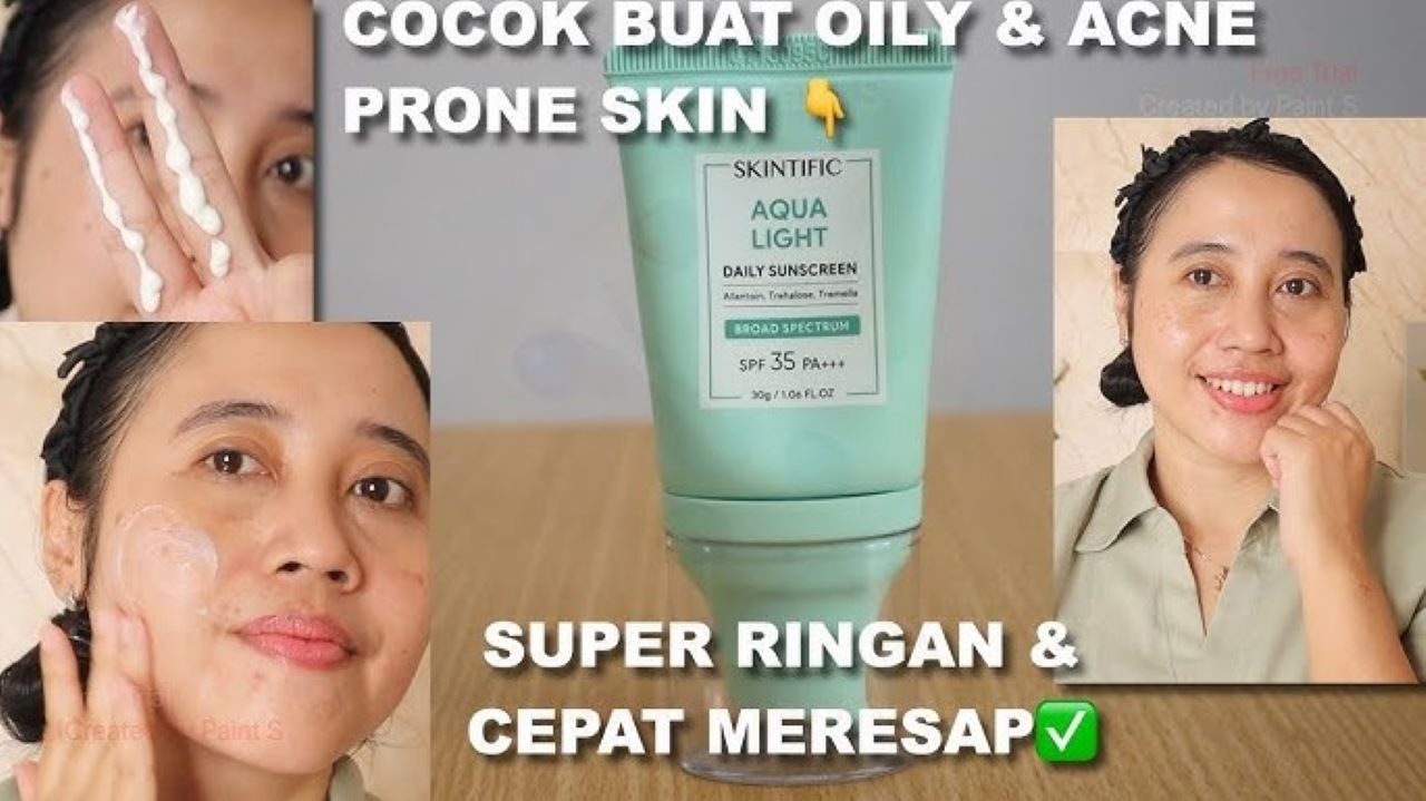 6 Merk Sunscreen untuk Oily Acne Prone Skin, Nggak Bikin Jerawatan dan Kusam