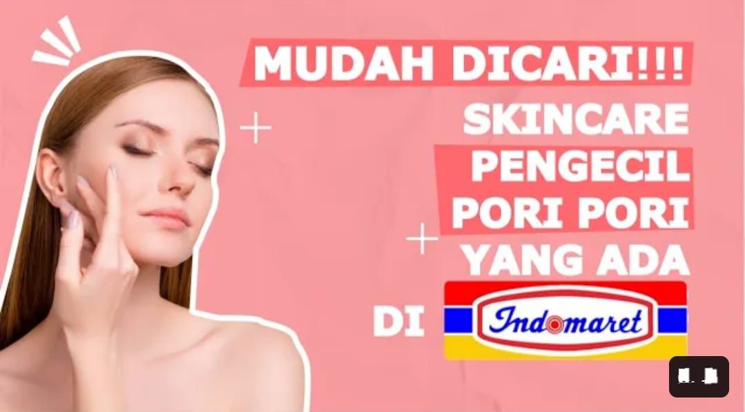 3 Sabun Cuci Muka untuk Mengecilkan Pori-Pori Dalam 1 Kali Pakai, Bantu Hilangkan Noda Hitam Permanen