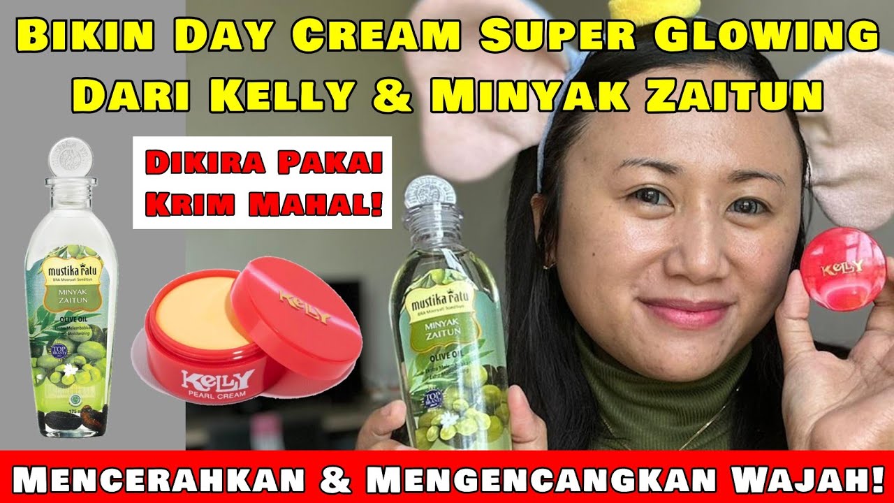 Begini Cara Membuat Cream Wajah dari Kelly dan Minyak Zaitun, Wajah Glowing dalam 1 Malam