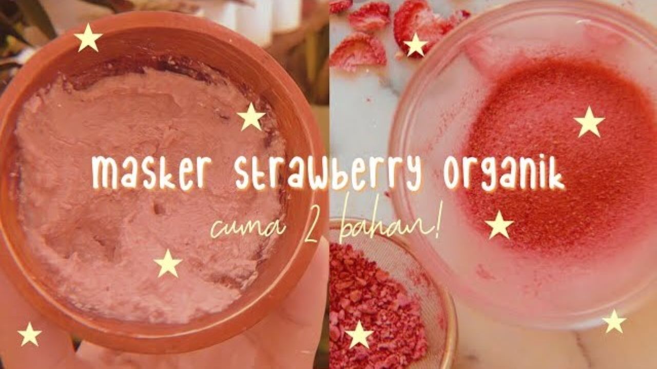 Beauty Hack: 3 Masker Strawberry untuk Perawatan Kulit Wajah