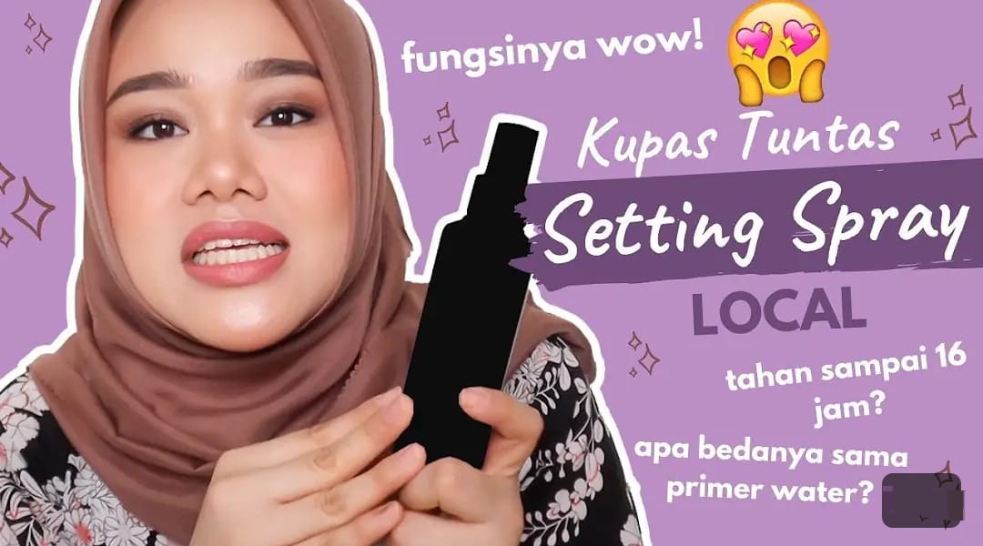 Review Jujur Mireya The Art Flawless Setting Spray, Kunci Make Up Anti Longsor Tahan Minyak Seharian