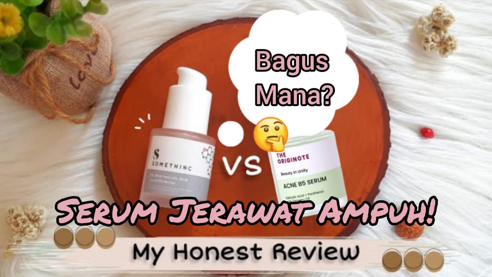 Battle Review Serum Jerawat Ampuh dengan Kandungan Salicylic Acid, Versi Mahal vs Murah Bagus Mana?