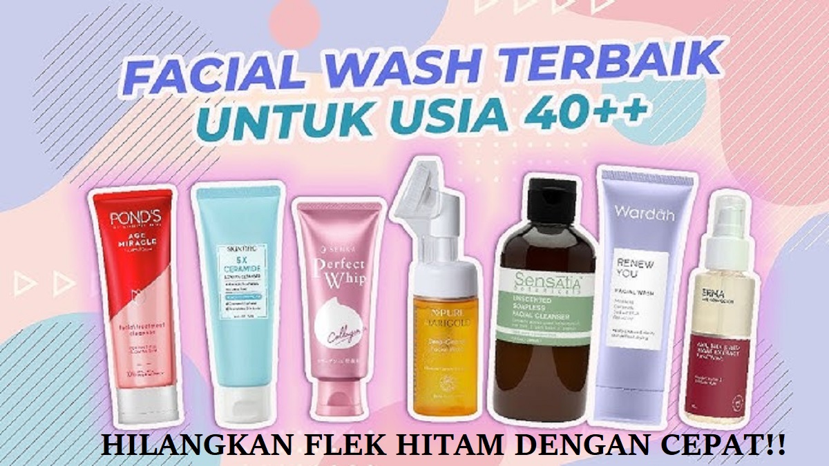 3 Rekomendasi Sabun Muka untuk Flek Hitam Menahun di Wajah, Bikin Wajah Bersih Glowing Bebas Noda