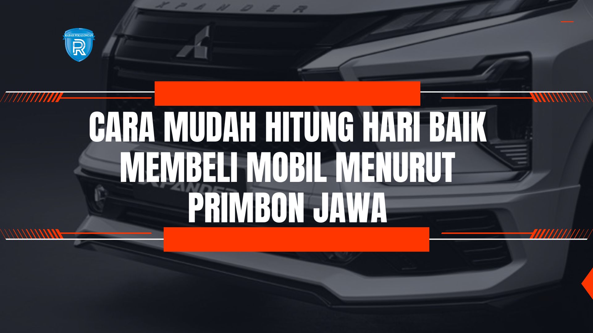 Inilah Cara Mudah Hitung Hari Baik Membeli Mobil menurut Primbon Jawa, Beserta Rekomendasi Mereknya