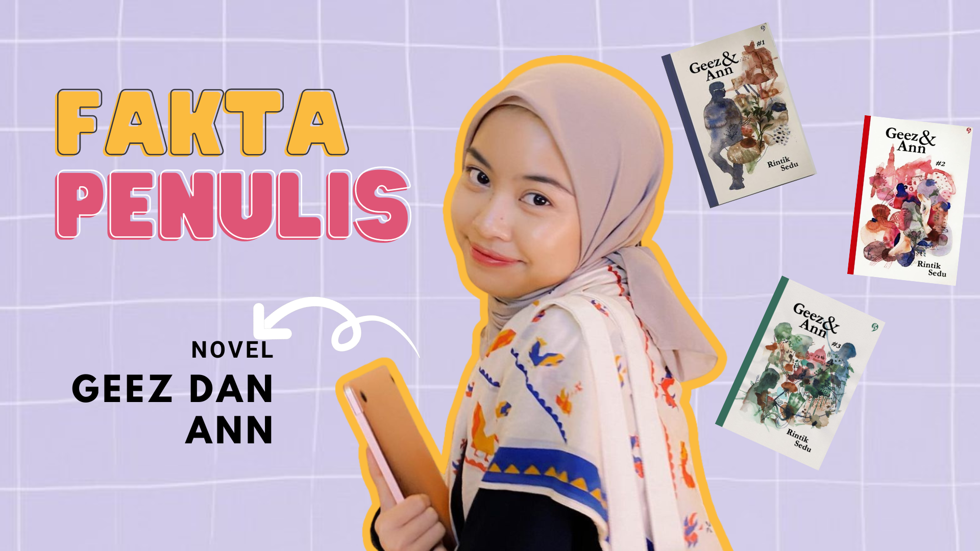 4 Fakta Tentang Tsana, Penulis Novel Geez dan Ann dengan Sejuta Talenta!