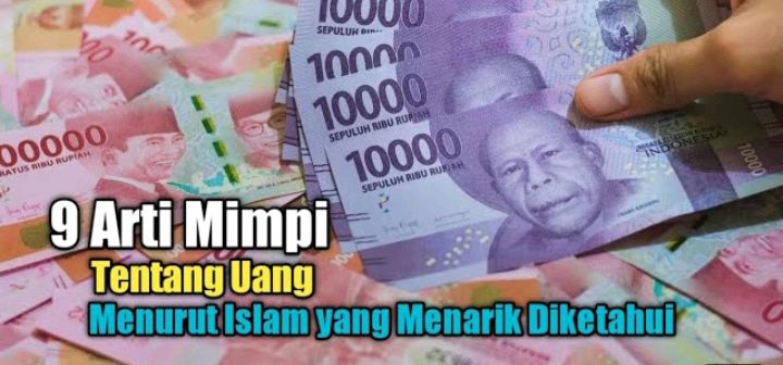 Inilah 7 Arti Mimpi tentang Uang Menurut Islam, Tak Selalu Pertanda Buruk, Ada yang Bisnisnya Akan Maju Pesat