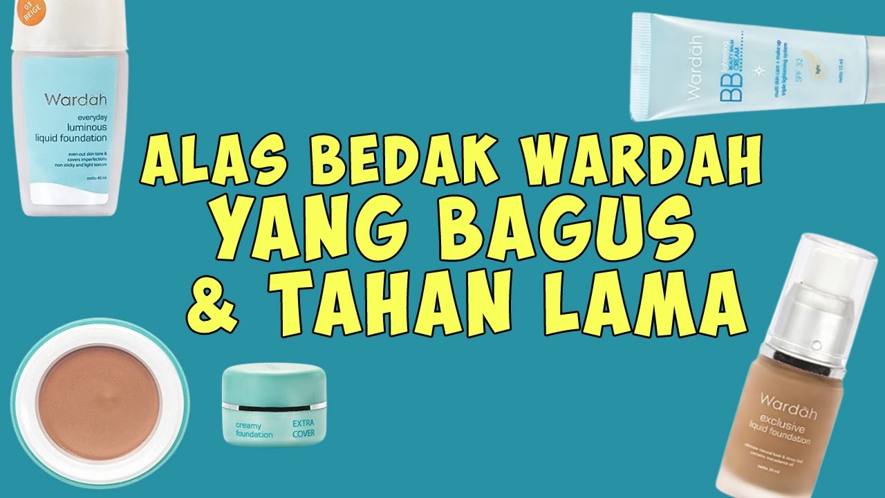 5 Rekomendasi Alas Bedak Wardah Terbaik Tahan Lama, Efektif Mencerahkan dan Hilangkan Flek Hitam!