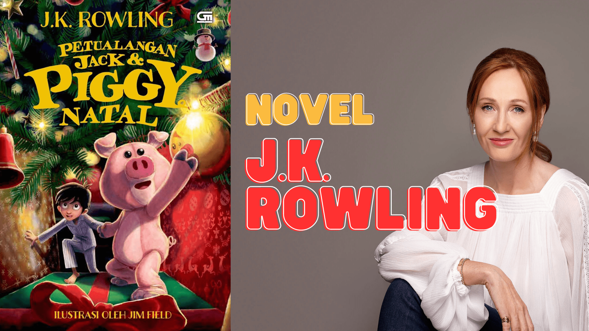 Petualangan Jack dan Piggy Natal, Kisah Seru Anak Kecil dan Mainan Favoritnya Karya J.K. Rowling