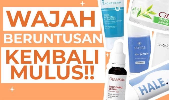 Inilah 3 Skincare Terbaik untuk Menghilangkan Bruntusan, Wajah Mulus dan Glowing Nggak Pakai Lama