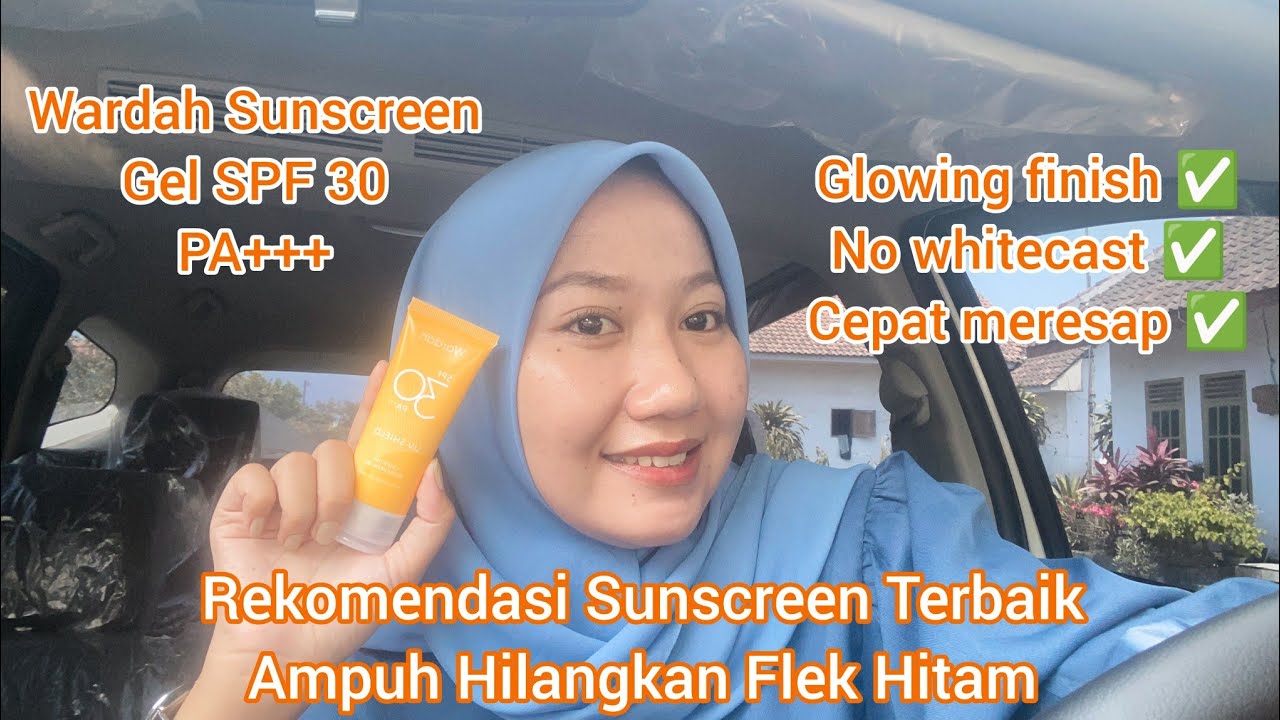 4 Sunscreen Wardah untuk Menghilangkan Flek Hitam Membandel, Atasi Kulit Kering dan Kusam Dalam Sekali Usap