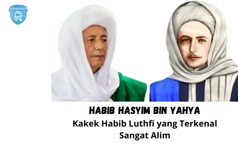 Habib Hasyim bin Yahya Pekalongan, Kakek Habib Luthfi yang Terkenal Sangat Alim