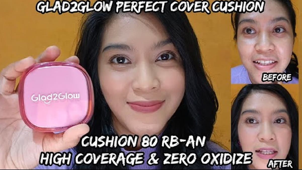 Review Glad2glow Perfect Cover Cushion yang Jadi Andalan Syifa Hadju dan Cuma 80 Ribuan Aja! 