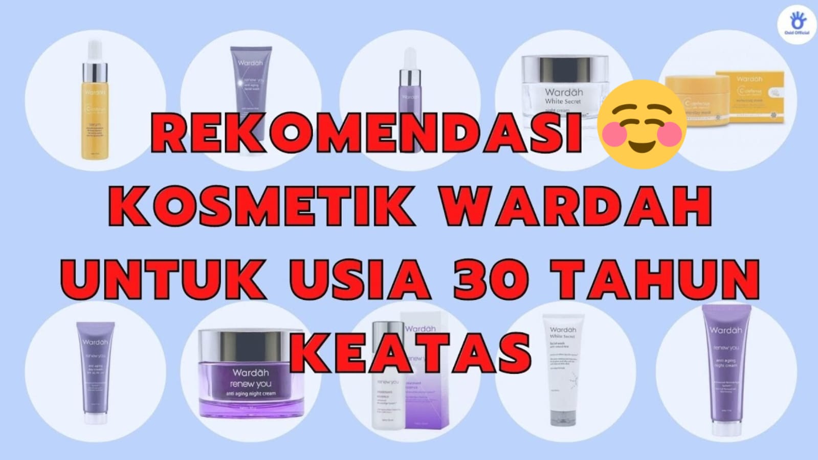 Daftar Produk Wardah Anti Aging Terbaik untuk Usia 30 Tahun ke Atas, Solusi Cegah Tanda Penuaan Sedini Mungkin