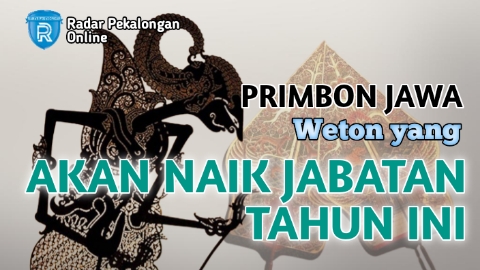 Mau Tahu Weton yang Akan Naik Jabatan Tahun ini menurut Primbon Jawa? Auto Jadi Manager Tahun 2024