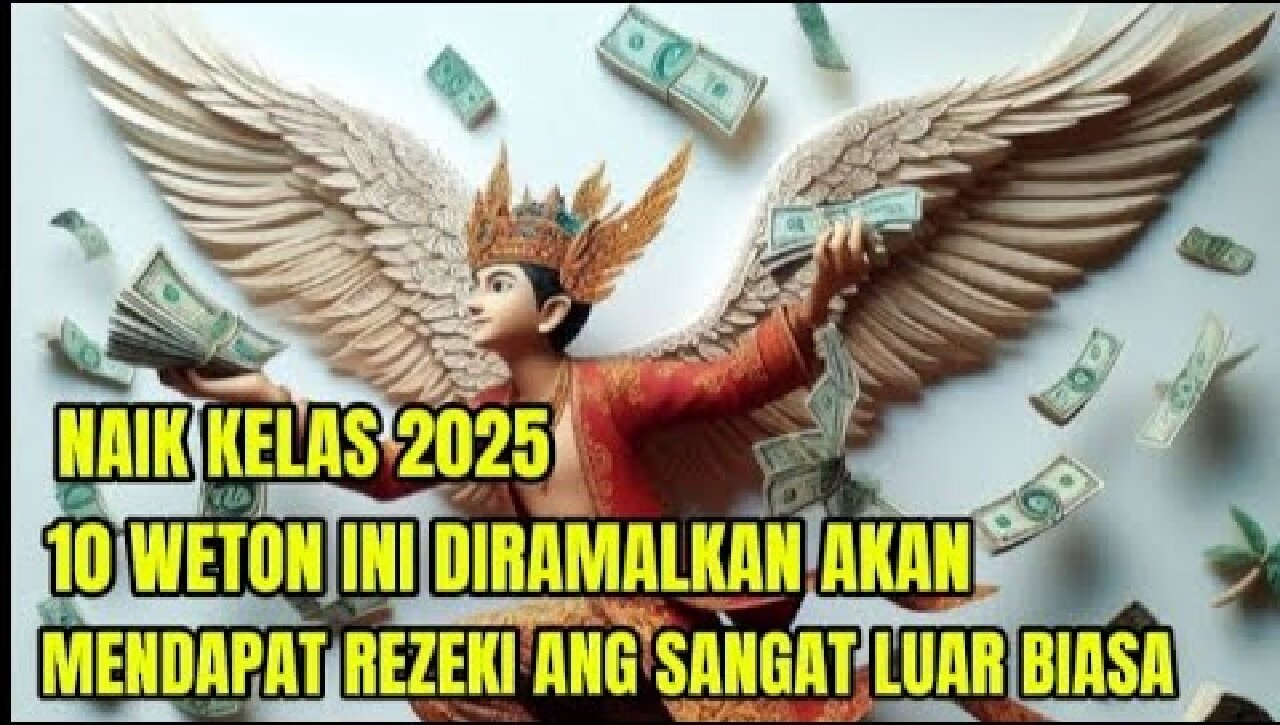 Naik Kelas 2025, 10 Weton Ini Berpeluang Dapat Rezeki Besar dan Jadi Orang Kaya Raya