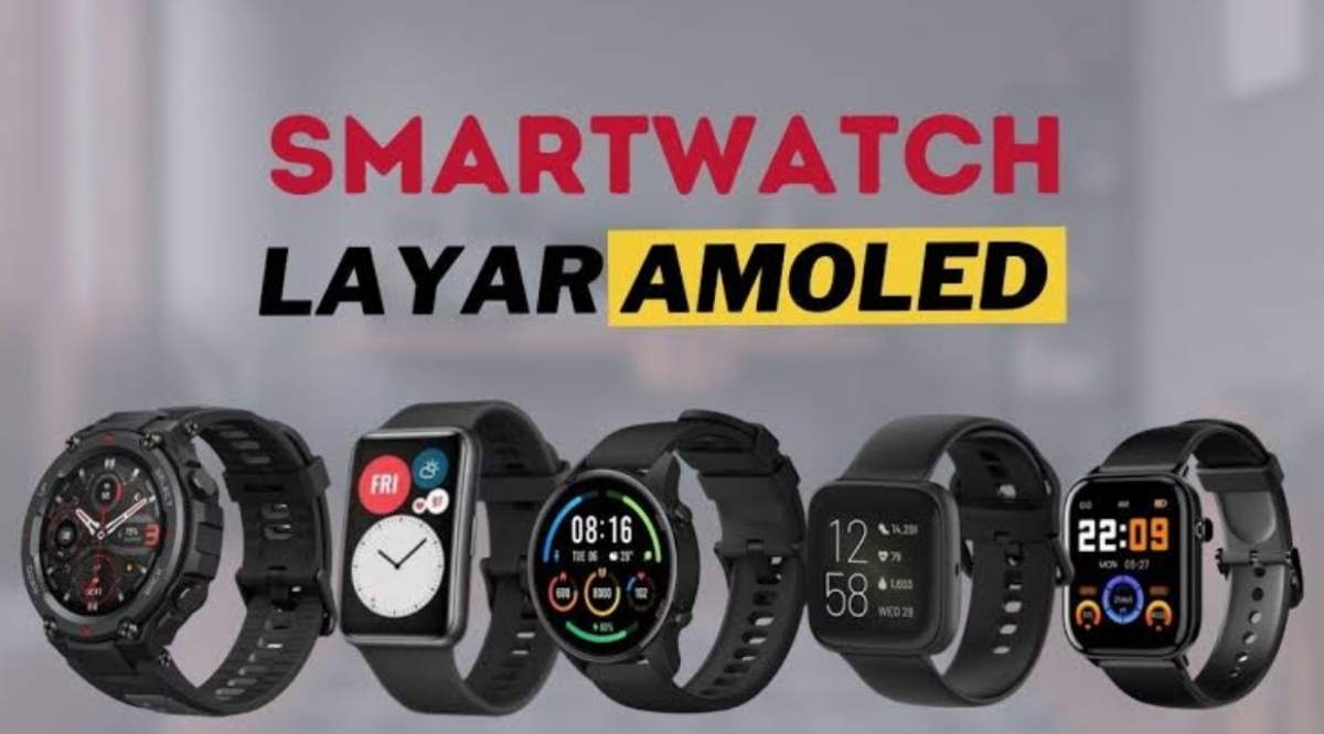 4 Rekomendasi Smartwatch Layar AMOLED, Kombinasi Teknologi Canggih dan Gaya Hidup Aktif 