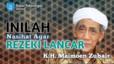 Inilah Nasihat Mbah Moen Agar Rezeki Semakin Lancar Setiap Hari, Mau Tahu Apa Saja?