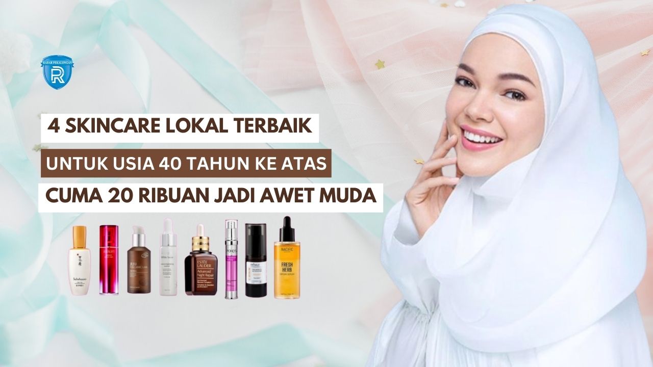 4 Rekomendasi Skincare Lokal Terbaik untuk Usia 40 Tahun Ke Atas, Mulai 20 Ribuan Aja Wajah Jadi Awet Muda